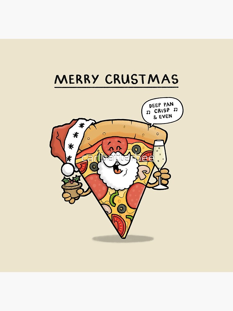 Merry Crustmas by carlbatterbee
