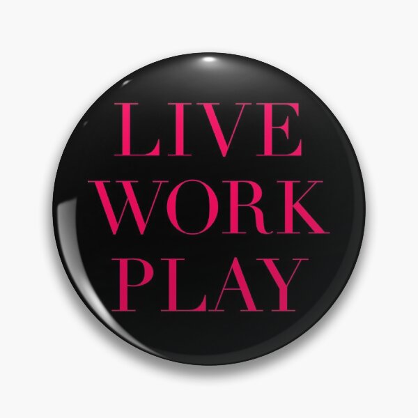 Item preview, Live, work, play v.1 designed and sold by x1brett.