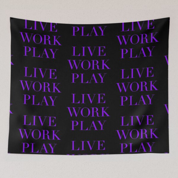 Item preview, Live, work, play v.2 designed and sold by x1brett.