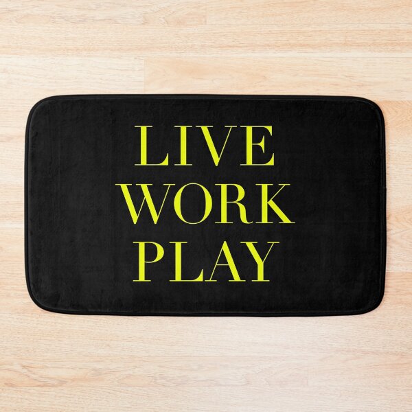 Item preview, Live, work, play v.4 designed and sold by x1brett.