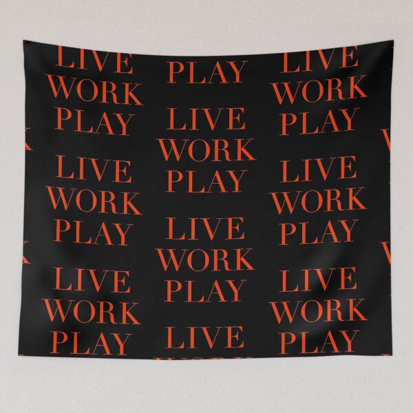 Item preview, Live, work, play v.5 designed and sold by x1brett.