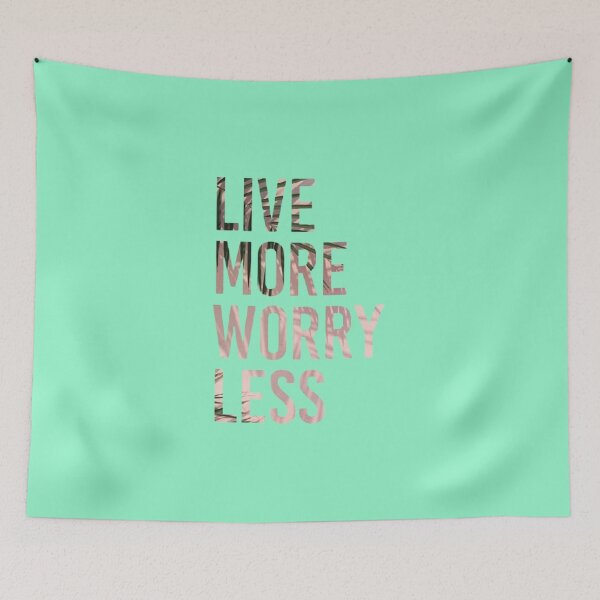 Item preview, Live More Worry Less designed and sold by Zebra-fashion.