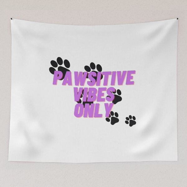 Item preview, Pawsitive Vibes Only designed and sold by Cubezz.