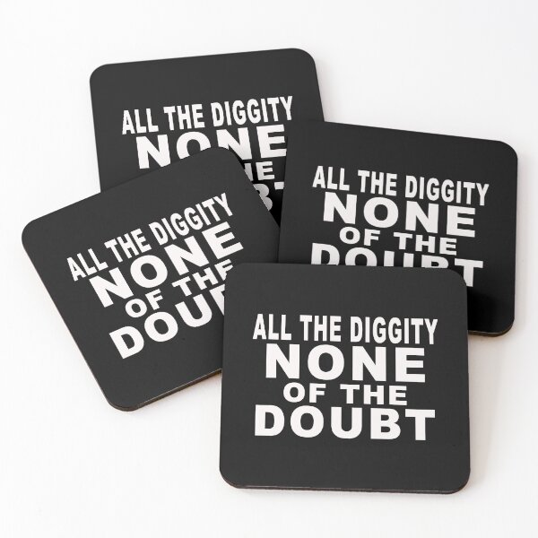 Item preview, All The Diggity None Of The Doubt designed and sold by majeed10.