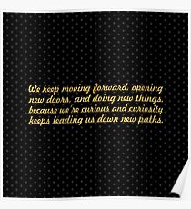 We keep moving forward... Inspirational Quote (Square) Poster