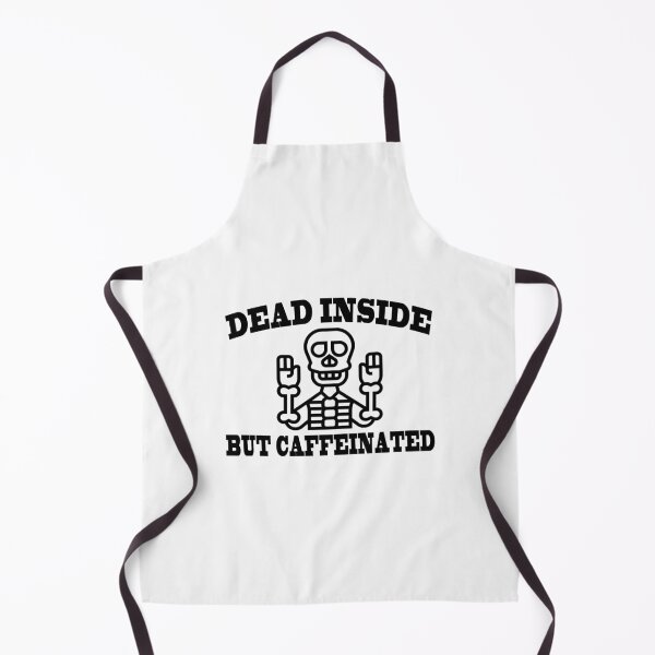Item preview, Dead inside but caffeinated designed and sold by majeed10.
