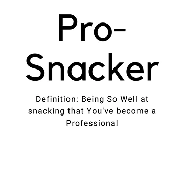 Artwork thumbnail, Pro-Snacker by red8u