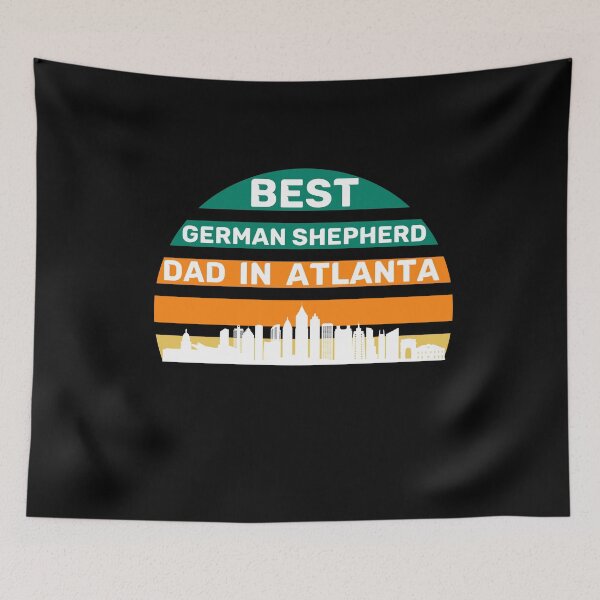 Item preview, German Shepherd Dad -  Atlanta - Best Dad - Vintage designed and sold by Beyond Words.