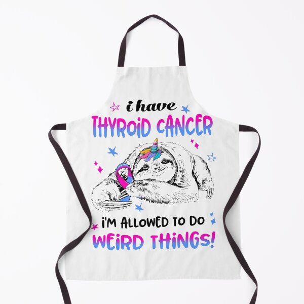 Item preview, I have Thyroid Cancer i'm allowed to do Weird Things designed and sold by ElizabethS809.
