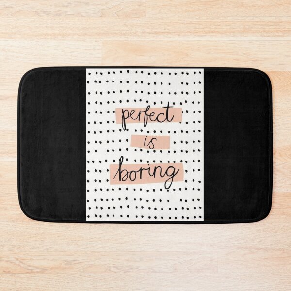 Item preview, Perfect is Boring designed and sold by Solidarity & Co..