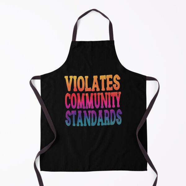 Item preview, Violates Community Standards Funny Quote designed and sold by YAHIA-14.