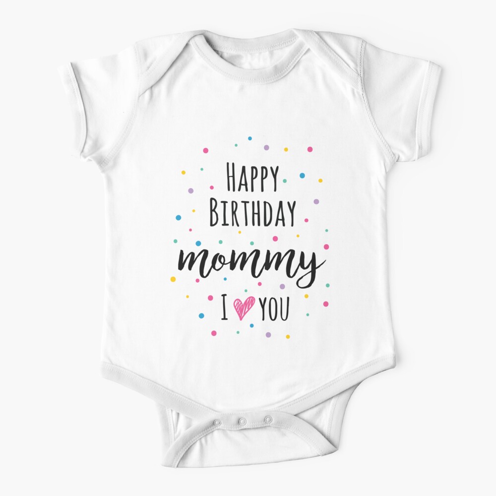 Happy birthday mommy baby on sale outfit