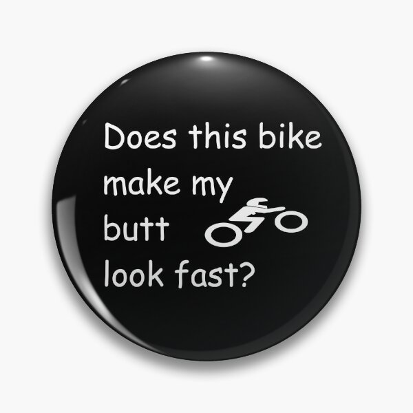 Item preview, Does this motorcycle make my butt look fast? designed and sold by Northern Gravelholics.