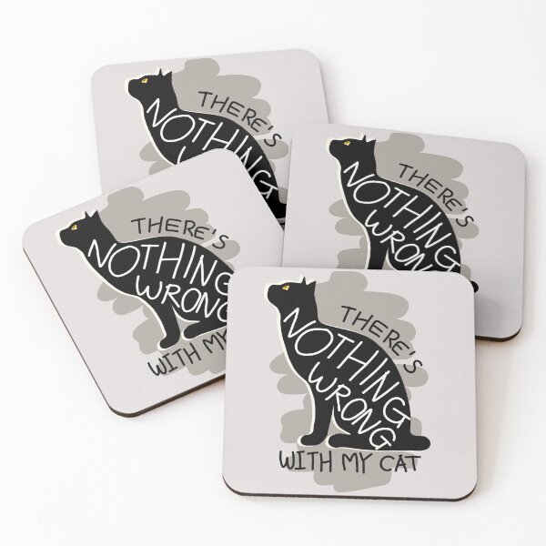 Item preview, There Is Nothing Wrong With My Cat | Cats Quote designed and sold by JooArtPrints  ★★★★★.