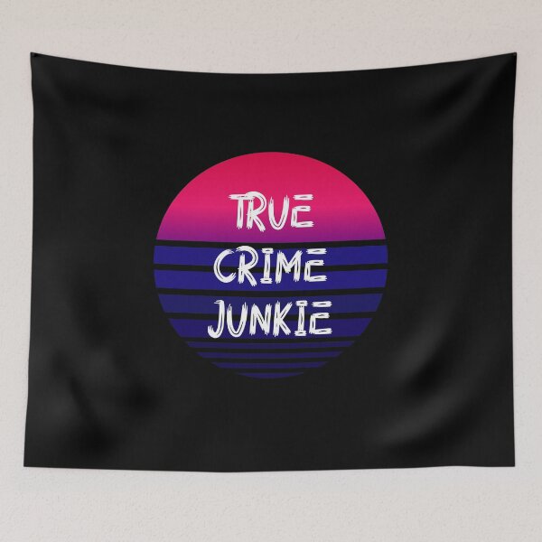 Item preview, True Crime Junky Women's Murder Shows Addicts True Crime designed and sold by wackodesign.