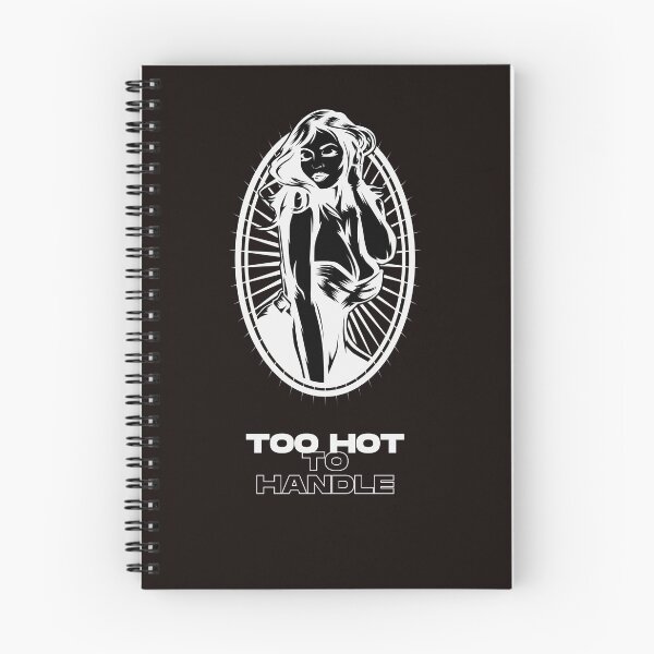 Item preview, Too hot to handle  designed and sold by DomZo.