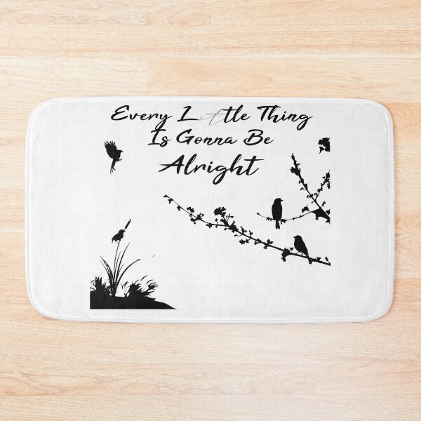 Item preview,  Every Little Thing Is Gonna Be Alright / Three Birds Singing, 3 LITTLE BIRDS, Quotes Saying  designed and sold by Yassineenns.