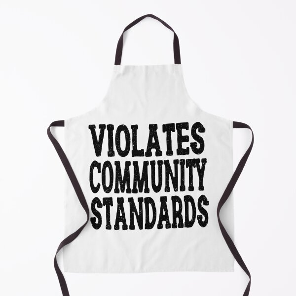 Item preview, Violates Community Standards Funny Quote designed and sold by YAHIA-14.