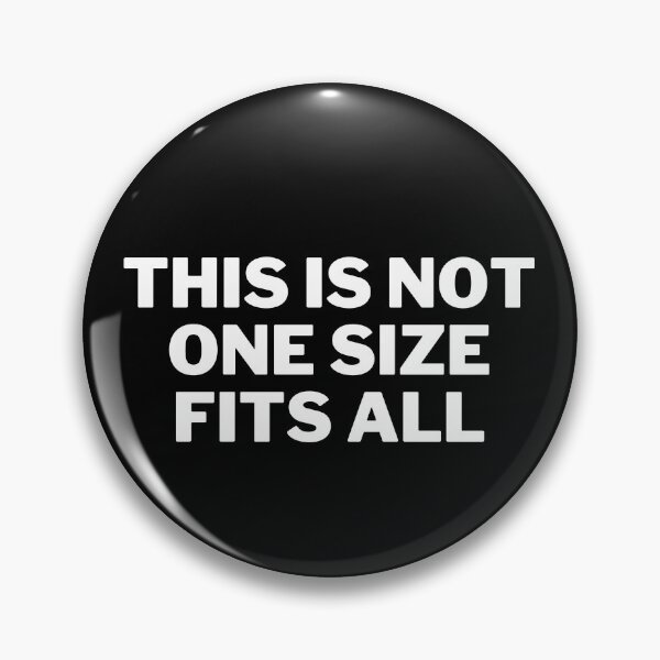 Item preview, This Is Not One Size Fits All designed and sold by markilemons.