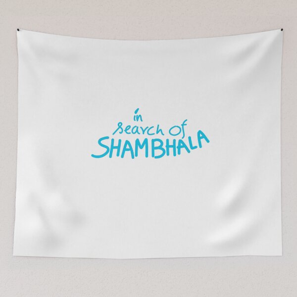 Item preview, In search of SHAMBHALA !!  designed and sold by SatyaYug.