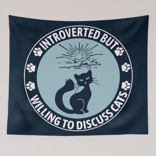 Item preview, Introverted But Willing To Discuss Cats designed and sold by S Cube Design.