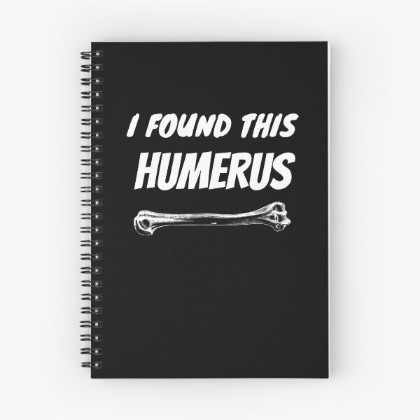 Item preview, I Found This Humerus designed and sold by Avishy.