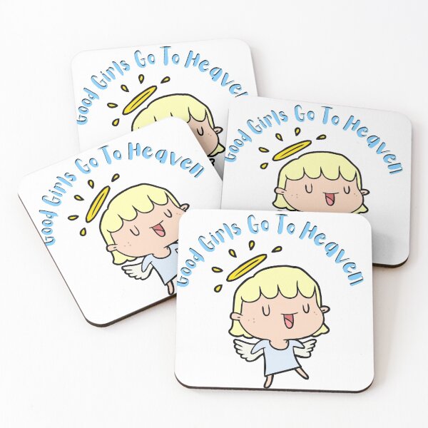Item preview, Good Girls Go To Heaven designed and sold by PassionSense.