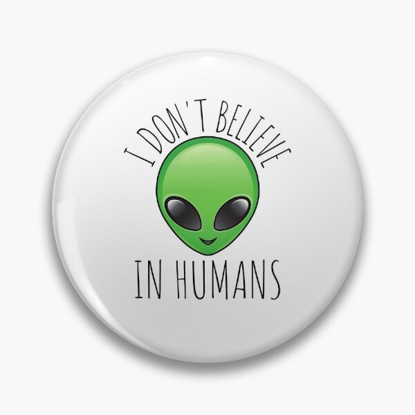 Item preview, I Don't Believe In Humans designed and sold by AceKarDesigns.