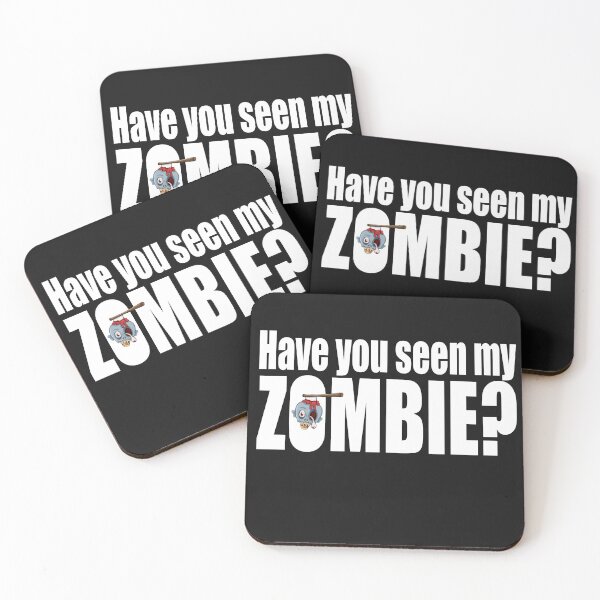 Item preview, Have you seen my zombie designed and sold by DopeDesign111.