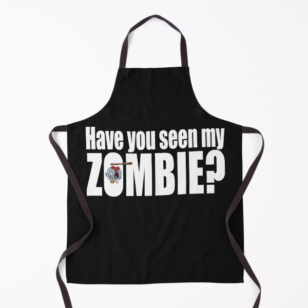 Item preview, Have you seen my zombie designed and sold by DopeDesign111.