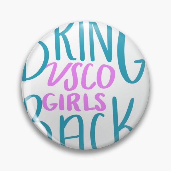 Item preview, Bring VSCO girls back designed and sold by KristenST.