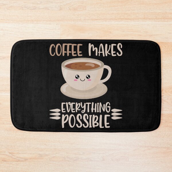 Item preview, Coffee make everything possible designed and sold by 1DaisyChainLane.