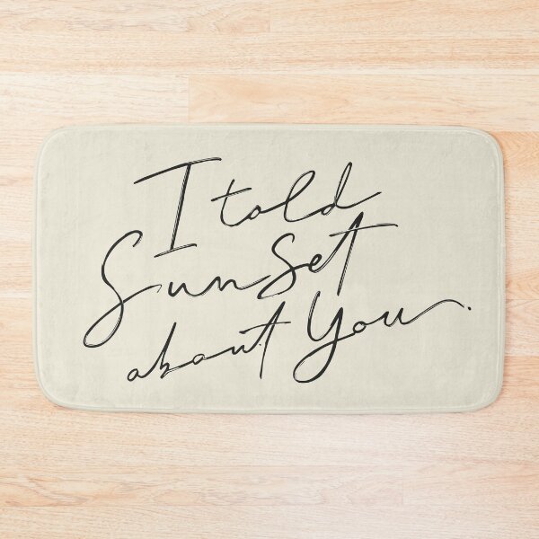 Item preview, I Told Sunset About You designed and sold by marina ralston.