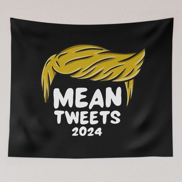 Item preview, Mean Tweets designed and sold by HasnaanMohsin.