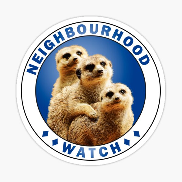 Humorous cute animal meerkat fun neighbourhood watch design Sticker