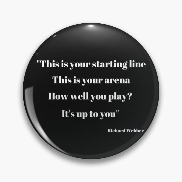 Item preview, “This is your starting line. This is your arena. How well you play? That’s up to you.” —Richard Webber designed and sold by Dealzo.