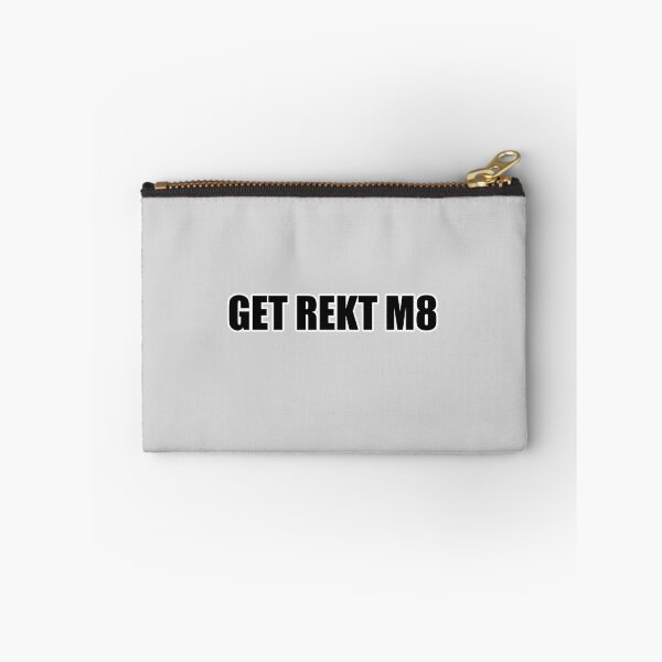 Item preview, GET REKT M8 gamer gaming streamer designed and sold by candymoondesign.