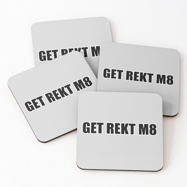 Item preview, GET REKT M8 gamer gaming streamer designed and sold by candymoondesign.