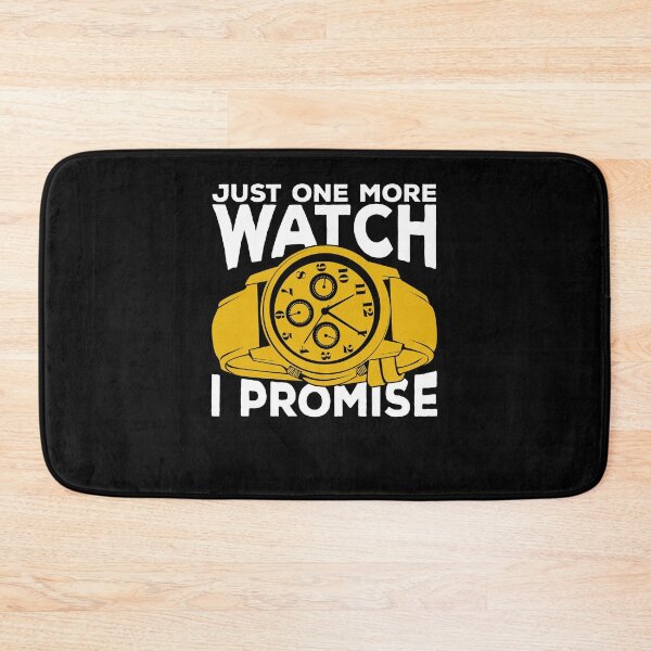 Item preview, Just One More Watch I Promise designed and sold by Marcid95.
