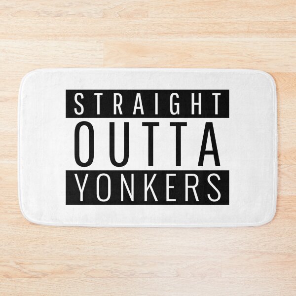Item preview, Straight Outta Yonkers new york  designed and sold by Teelogic.