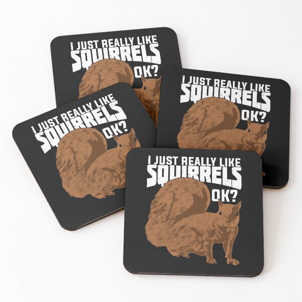Item preview, I Just Really Like Squirrels Ok designed and sold by Marcid95.