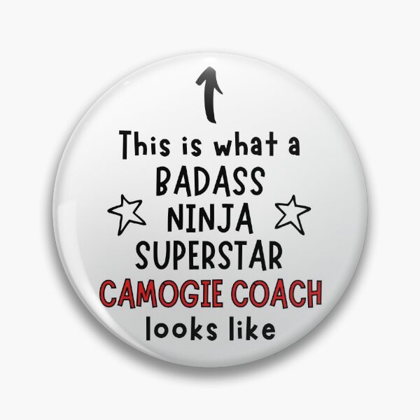 Item preview, This is what a Badass, Ninja, Superstar, Camogie coach looks like designed and sold by TheGreenGoat.