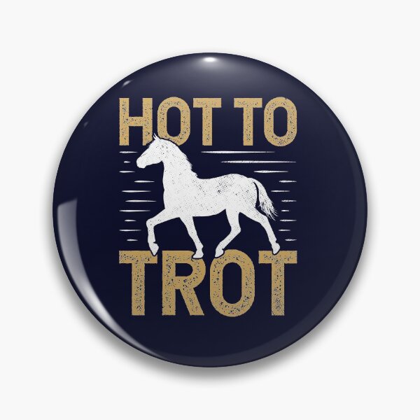 Item preview, Hot to Trot Horse Riding Equestrian designed and sold by jaygo.