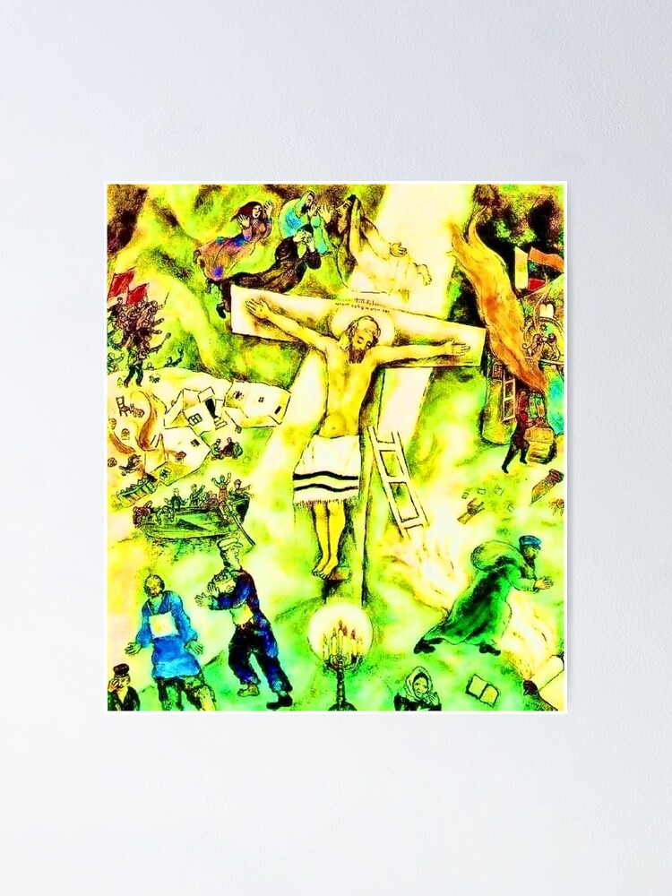 Marc Chagall Die Weiße Kreuzigung "Weiße Kreuzigung, 1938 von Marc Chagall" Poster von CristalleLisa