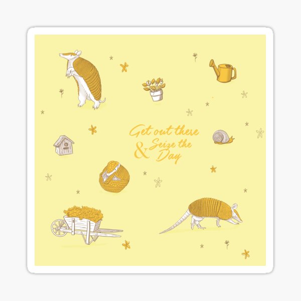 Seize the day Sticker