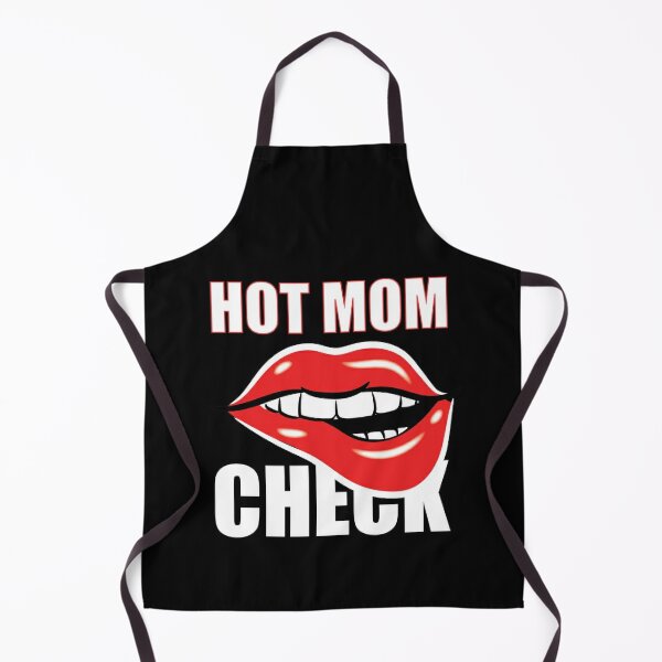 Mom check hot These hot