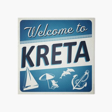 Welcome to Kreta Art Board Print