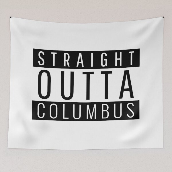 Item preview, Straight Outta Columbus  designed and sold by Teelogic.