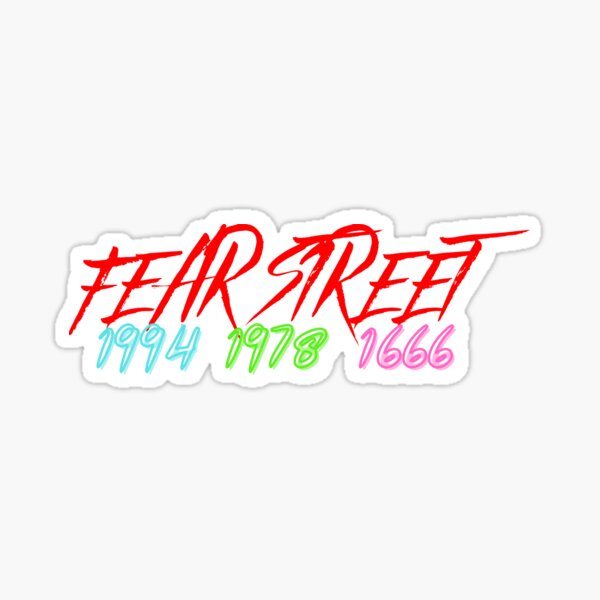 Fear Street-part one,two,three Sticker
