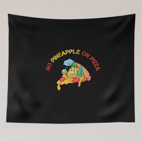 Item preview, No Pineapple On Pizza designed and sold by ProArtzilla.